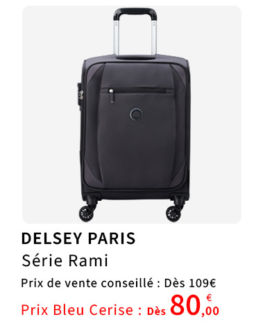 Bleu Cerise Bagagerie Delsey Paris Rami Prix Bas