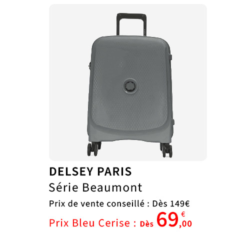 Bleu Cerise Bagagerie Delsey Paris Beaumont< Prix Bas