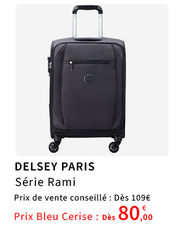 Bleu Cerise Bagagerie Delsey Paris Rami Prix Bas